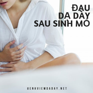 Cách khắc phục chứng đau dạ dày sau sinh mổ-1