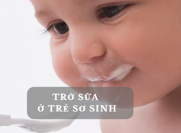 Trớ sữa ở trẻ sơ sinh